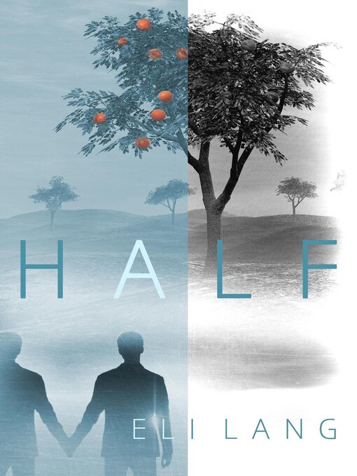 Title details for Half by Eli Lang - Available